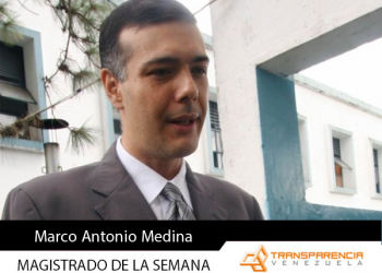 Marco Antonio Medina: un “magistrado exprés” que apoya la opacidad